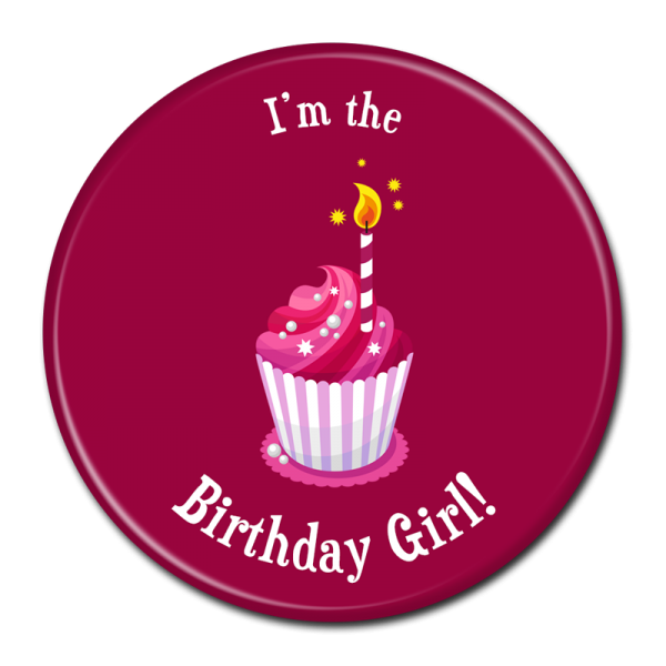 Birthday Buttons - I'm The Birthday Girl