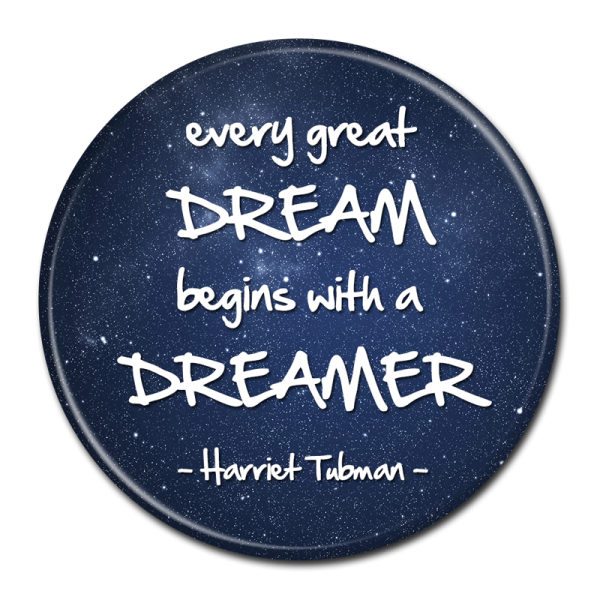 Black History Month Buttons - Dream Dreamer