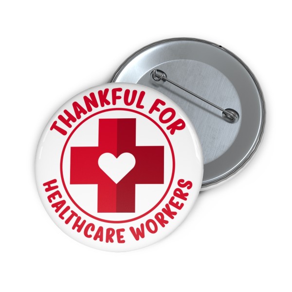 Thankful For Healthcare Workers - Buttons