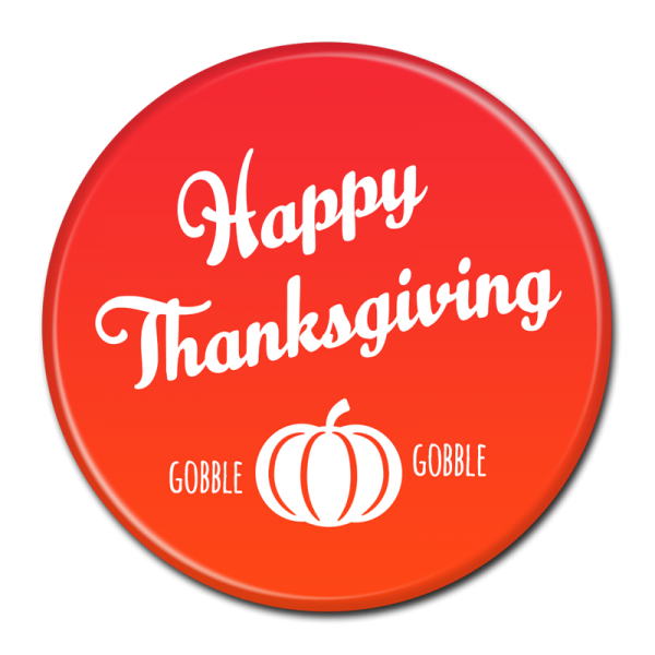 THANKSGIVING BUTTON -  302